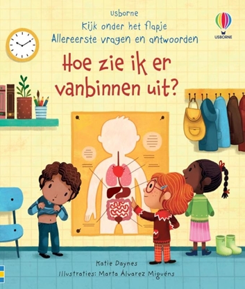 Afbeeldingen van Kijk onder het flapje - Allereerste vragen en antwoorden Hoe zie ik er vanbinnen uit?