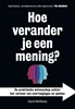 Afbeelding van Hoe verander je een mening?