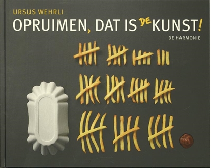 Afbeeldingen van Opruimen, dat is de kunst!