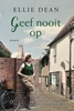 Afbeelding van Een veilige haven Geef nooit op