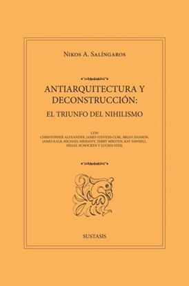 Afbeeldingen van ANTIARQUITECTURA Y DECONSTRUCCIÓN: EL TRIUNFO DEL NIHILISMO