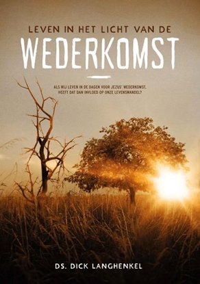 Afbeeldingen van Leven in het licht van de wederkomst