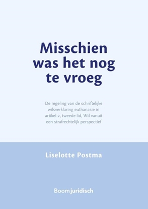 Afbeeldingen van Misschien was het nog te vroeg
