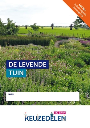 Afbeeldingen van Keuzedelen Keuzedeel De Levende Tuin | combipakket