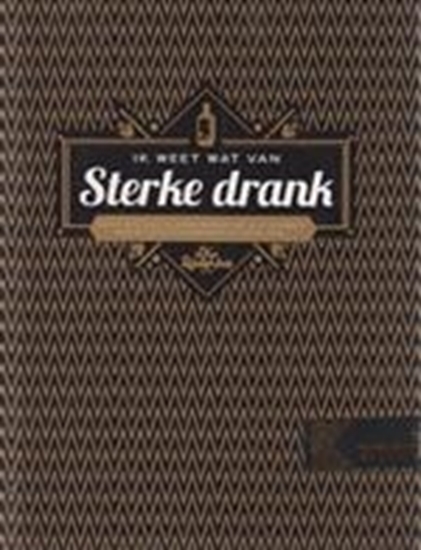 Afbeelding van Ik weet wat van sterke drank