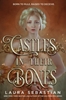 Afbeelding van Castles in Their Bones