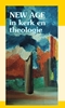 Afbeelding van New Age in kerk en theologie
