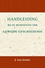 Afbeelding van Handleiding bij de beoefening der gewijde geschiedenis