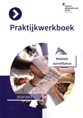 Afbeeldingen van Orde en Veiligheid Praktijkwerkboek Mobiele Surveillance 2020/2021