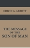Afbeelding van The Message of the Son of Man