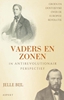 Afbeelding van Vaders en zonen in antirevolutionair perspectief