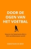 Afbeelding van Door de ogen van het voetbal