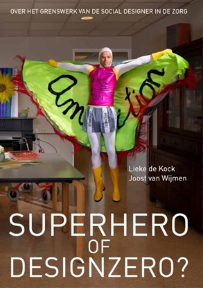 Afbeeldingen van HKUPress Superhero of Designzero?