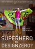 Afbeelding van HKUPress Superhero of Designzero?