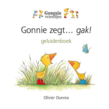 Afbeeldingen van Gonnie & vriendjes Gonnie zegt... gak!