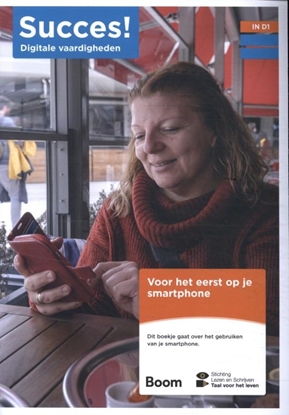 Afbeeldingen van Succes! Digitale vaardigheden voor het eerst op je smartphone