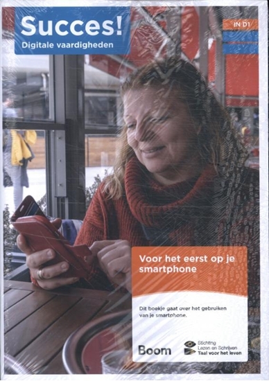 Afbeelding van Succes! Digitale vaardigheden IN D1: Voor het eerst op je smartphone (set van 5)