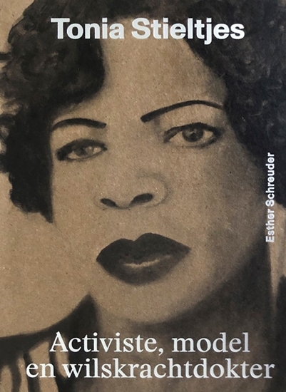 Afbeelding van Tonia Stieltjes - Activiste, model en wilskrachtdokter