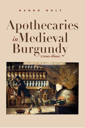 Afbeeldingen van Apothecaries in medieval Burgundy (1200-1600)
