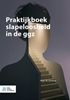 Afbeelding van Praktijkboek slapeloosheid in de ggz