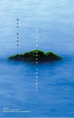 Afbeeldingen van Ik zeg geen vaarwel