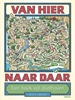 Afbeelding van Van hier naar daar - Een boek vol doolhoven