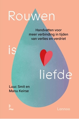Afbeeldingen van Rouwen is liefde