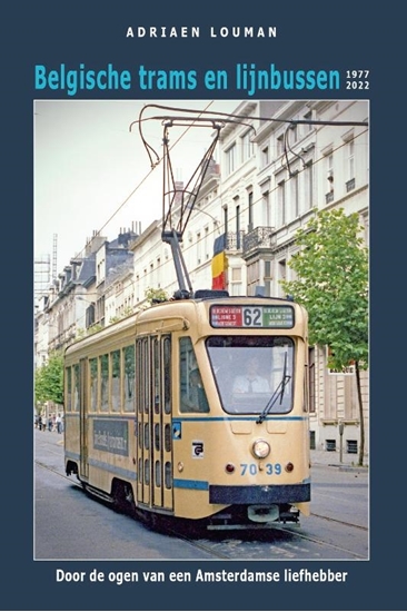 Afbeelding van Belgische trams en lijnbussen 1977-2022