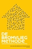 Afbeelding van Het bromvliegeffect De bromvliegmethode