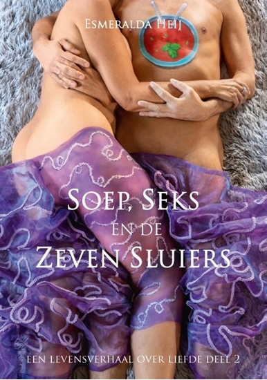Afbeelding van Soep, seks en de Zeven sluiers