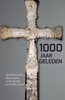 Afbeelding van Duizend jaar geleden