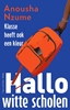 Afbeelding van Hallo witte scholen