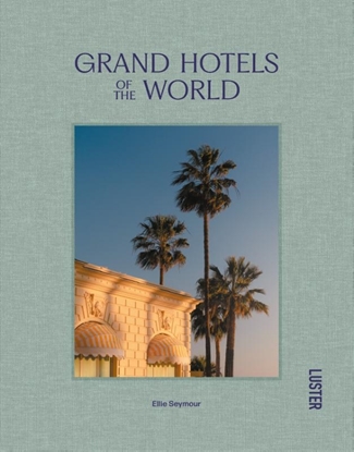Afbeeldingen van Grand Hotels of the World