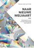 Afbeelding van Naar nieuwe welvaart