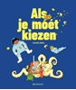 Afbeelding van Als je moet kiezen