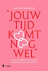 Afbeelding van Jouw tijd komt nog wel