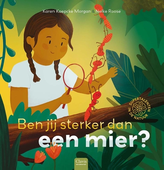 Afbeelding van Supertalenten in de natuur Ben jij sterker dan een mier?