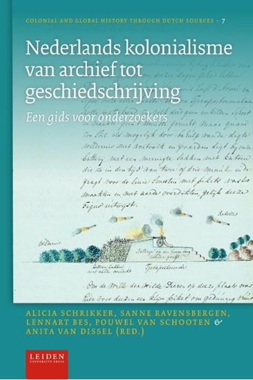 Afbeelding van Colonial and Global History through Dutch Sources Nederlands kolonialisme van archief tot geschiedschrijving