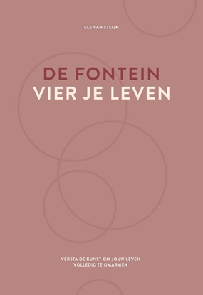 Afbeeldingen van De fontein, vier je leven
