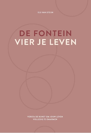 Afbeelding van De fontein, vier je leven