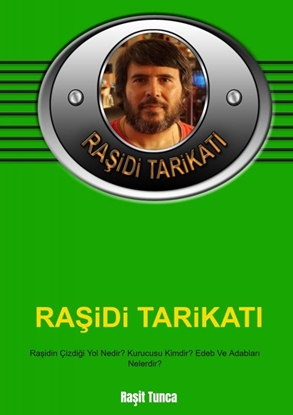 Afbeeldingen van RAŞiDi TARiKATI GENEL BiLGiLER