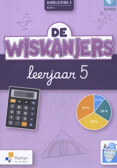 Afbeelding van De Wiskanjers leerjaar 5 blok 4 Handleiding