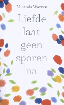 Afbeeldingen van Liefde laat geen sporen na