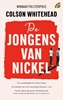 Afbeelding van De jongens van Nickel