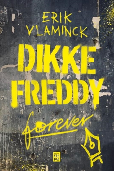 Afbeelding van Dikke Freddy forever