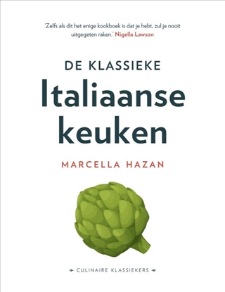 Afbeeldingen van Culinaire Klassiekers De Klassieke Italiaanse keuken