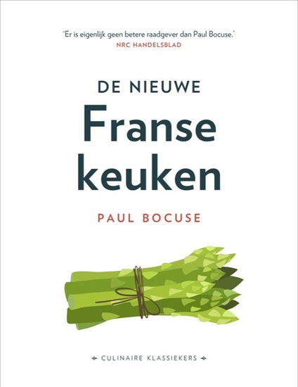 Afbeelding van Culinaire Klassiekers De nieuwe Franse keuken