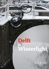 Afbeelding van Delft in Winterlight