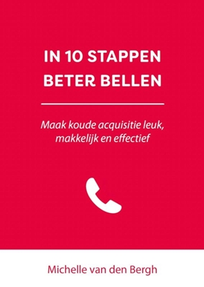 Afbeeldingen van In 10 stappen In 10 stappen beter bellen