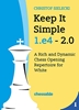 Afbeelding van Keep it Simple 1.e4 2.0